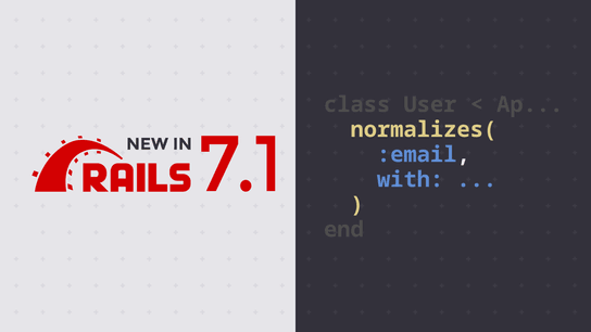 Normalize Data with Rails 7.1